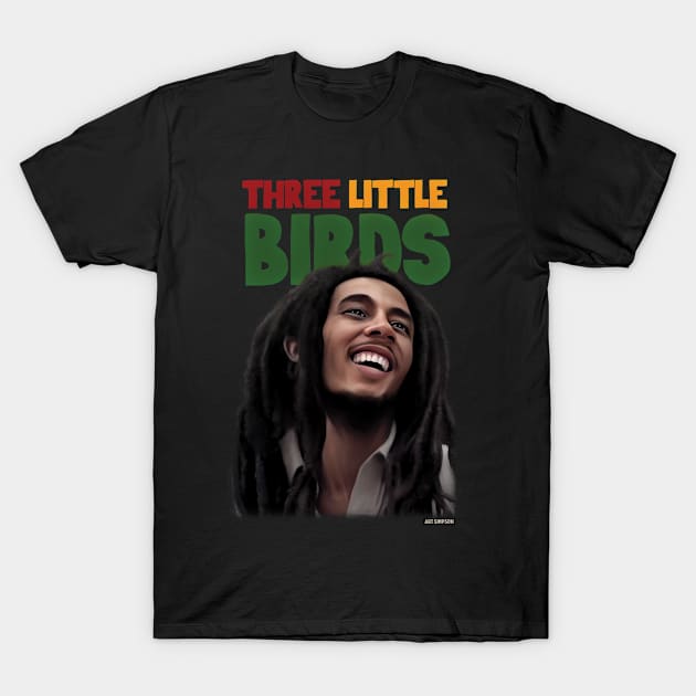 3 Little Birds T-Shirt by Art Simpson